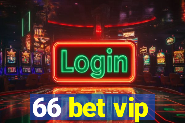 66 bet vip